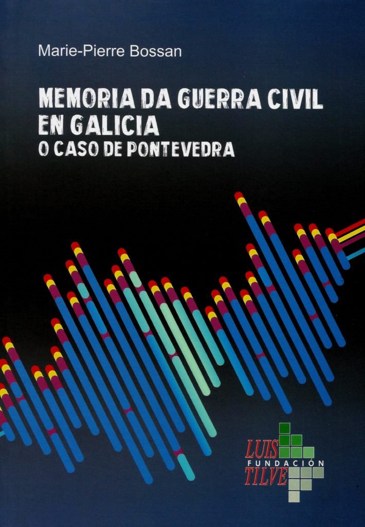 Memoria da Guerra Civil en Galicia. O caso de Pontevedra - Librería Abrente