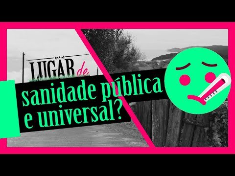 #LugarDe: Sanidade pública e universal? - SOCIAL -  Vídeos - Nós Diario - Xornal de intereses galegos
