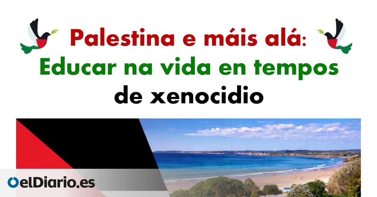 La Xunta censura un encuentro internacional de educadores por calificar de genocidio lo sucedido en Palestina